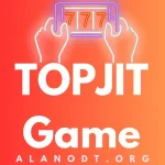 TOPJIT Game